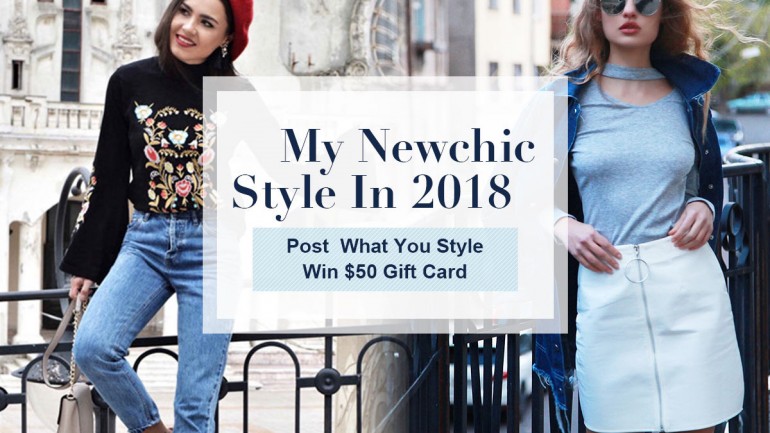 Share Your Favorite Newchic Style, Win $50 Gift Cards