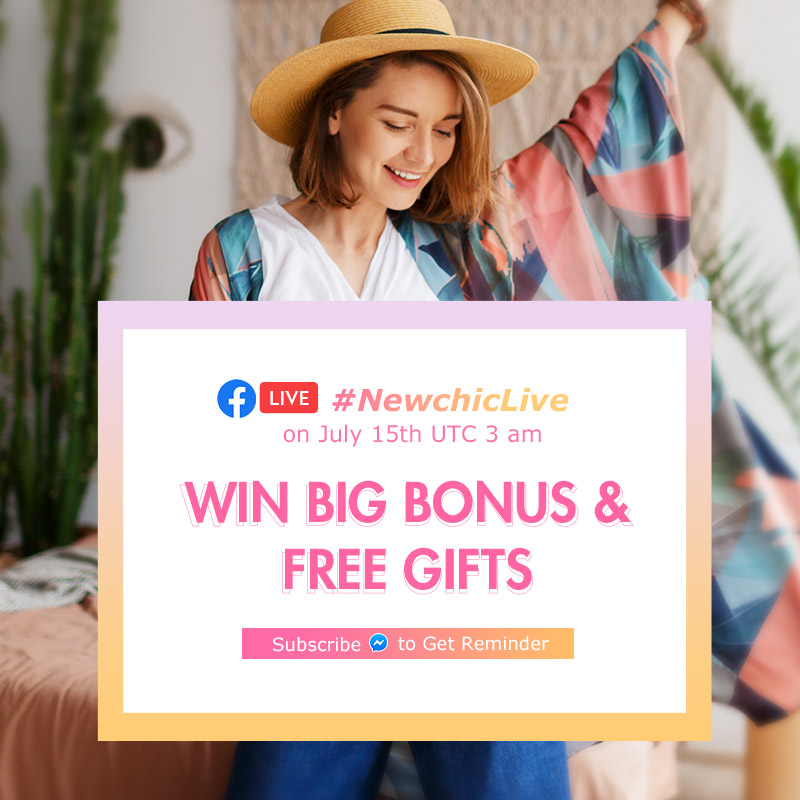 Newchic Live Stream –Tips to Summer Look 2020